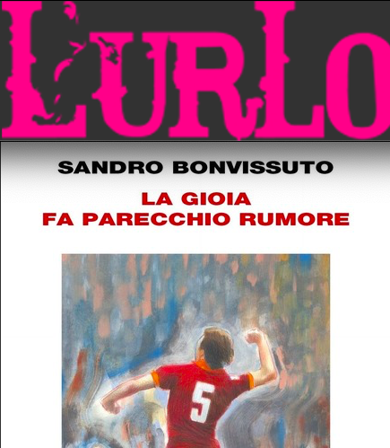 SMF per L’Urlo – È “La gioia fa parecchio rumore” di Sandro Bonvissuto il libro del mese – Maggio 2020