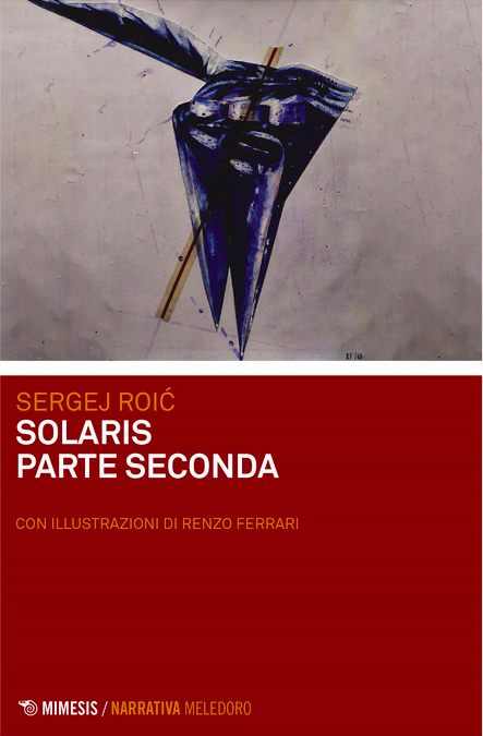 Solaris seconda parte clicca sulla cover per acquistare il libro