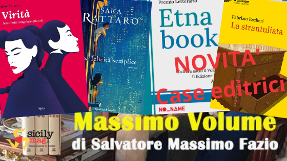 SMF per ‘Massimo Volume’ (blog di letture su SicilyMag) – Le novità editoriali da giovedì 15 a mercoledì 21 aprile 2021